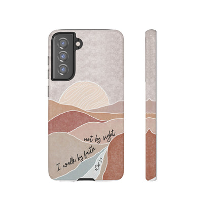 I walk by faith, not by Sight Bible Verse Phone Case