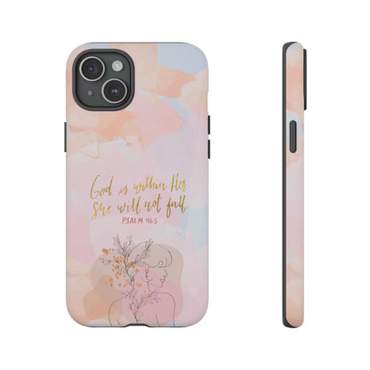 God is Within Her She will not fall Psalm 46:5 Bible Verse Phone Case