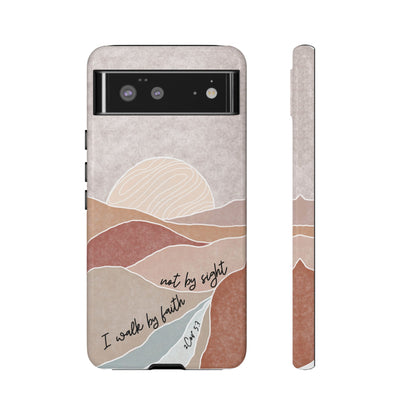 I walk by faith, not by Sight Bible Verse Phone Case