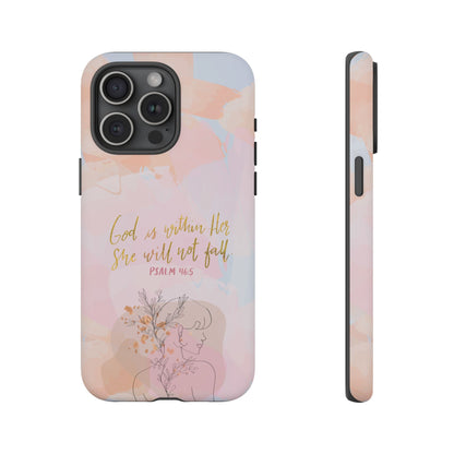 God is Within Her She will not fall Psalm 46:5 Bible Verse Phone Case