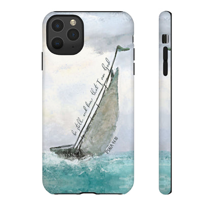 Be Still and Know, Psalm 46:10 Bible Verse Phone Case