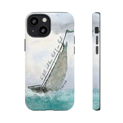 Be Still and Know, Psalm 46:10 Bible Verse Phone Case