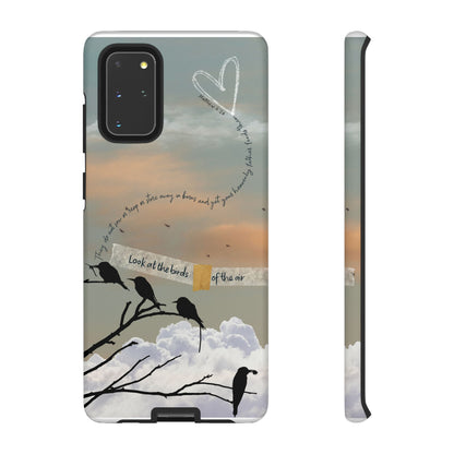 Look at the Birds of the Air, Luke Bible Verse Phone Case