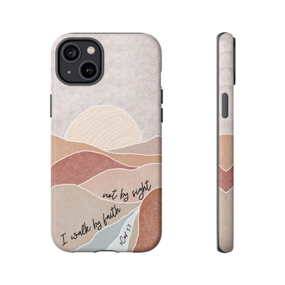 I walk by faith, not by Sight Bible Verse Phone Case