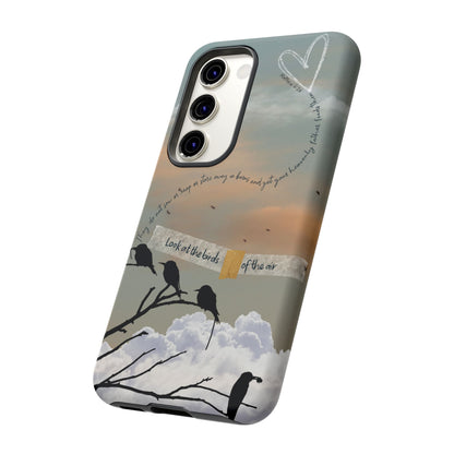 Look at the Birds of the Air, Luke Bible Verse Phone Case