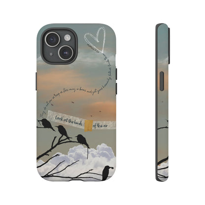 Look at the Birds of the Air, Luke Bible Verse Phone Case