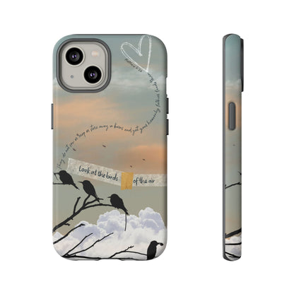 Look at the Birds of the Air, Luke Bible Verse Phone Case