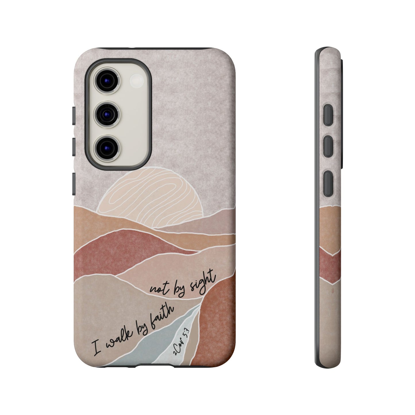 I walk by faith, not by Sight Bible Verse Phone Case