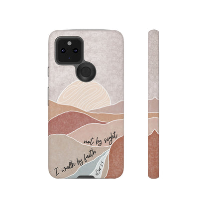 I walk by faith, not by Sight Bible Verse Phone Case