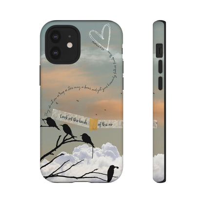 Look at the Birds of the Air, Luke Bible Verse Phone Case