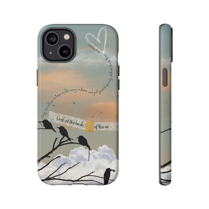 Look at the Birds of the Air, Luke Bible Verse Phone Case