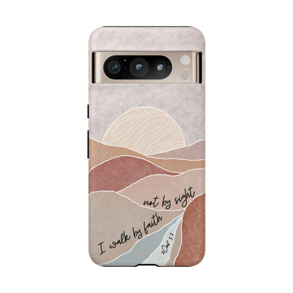 I walk by faith, not by Sight Bible Verse Phone Case