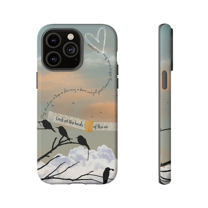 Look at the Birds of the Air, Luke Bible Verse Phone Case