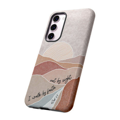 I walk by faith, not by Sight Bible Verse Phone Case