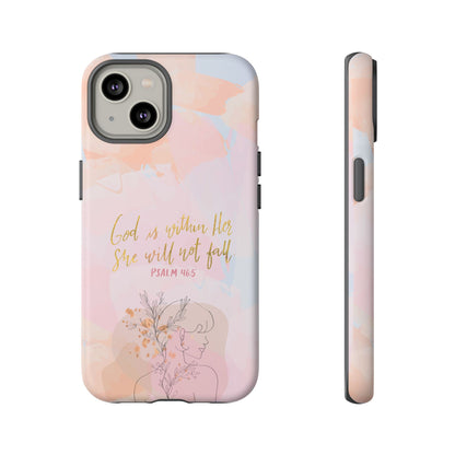 God is Within Her She will not fall Psalm 46:5 Bible Verse Phone Case