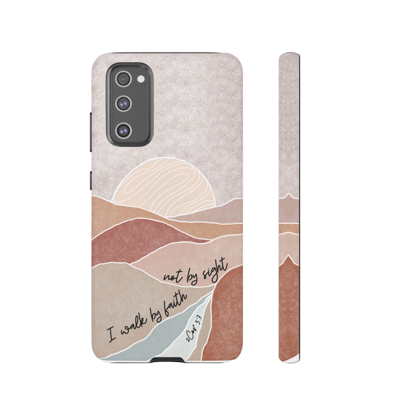 I walk by faith, not by Sight Bible Verse Phone Case