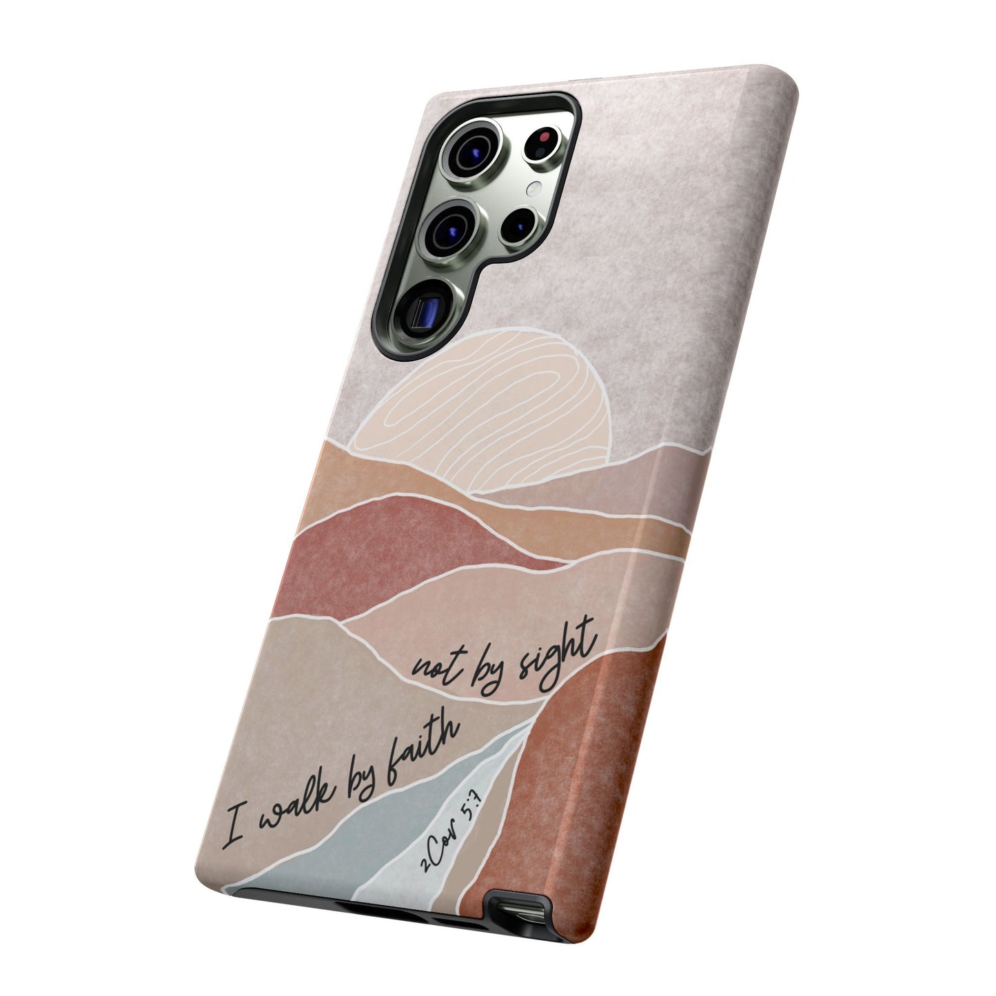 I walk by faith, not by Sight Bible Verse Phone Case