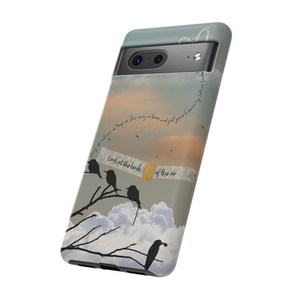 Look at the Birds of the Air, Luke Bible Verse Phone Case