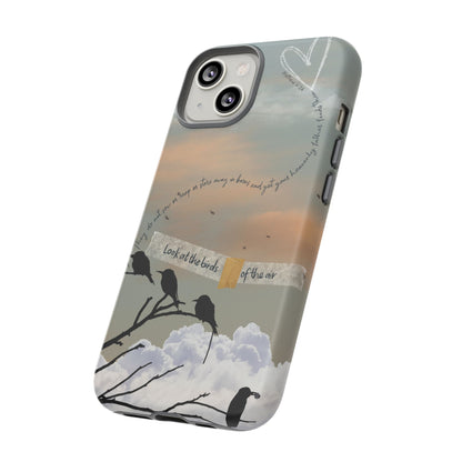 Look at the Birds of the Air, Luke Bible Verse Phone Case