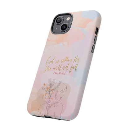 God is Within Her She will not fall Psalm 46:5 Bible Verse Phone Case