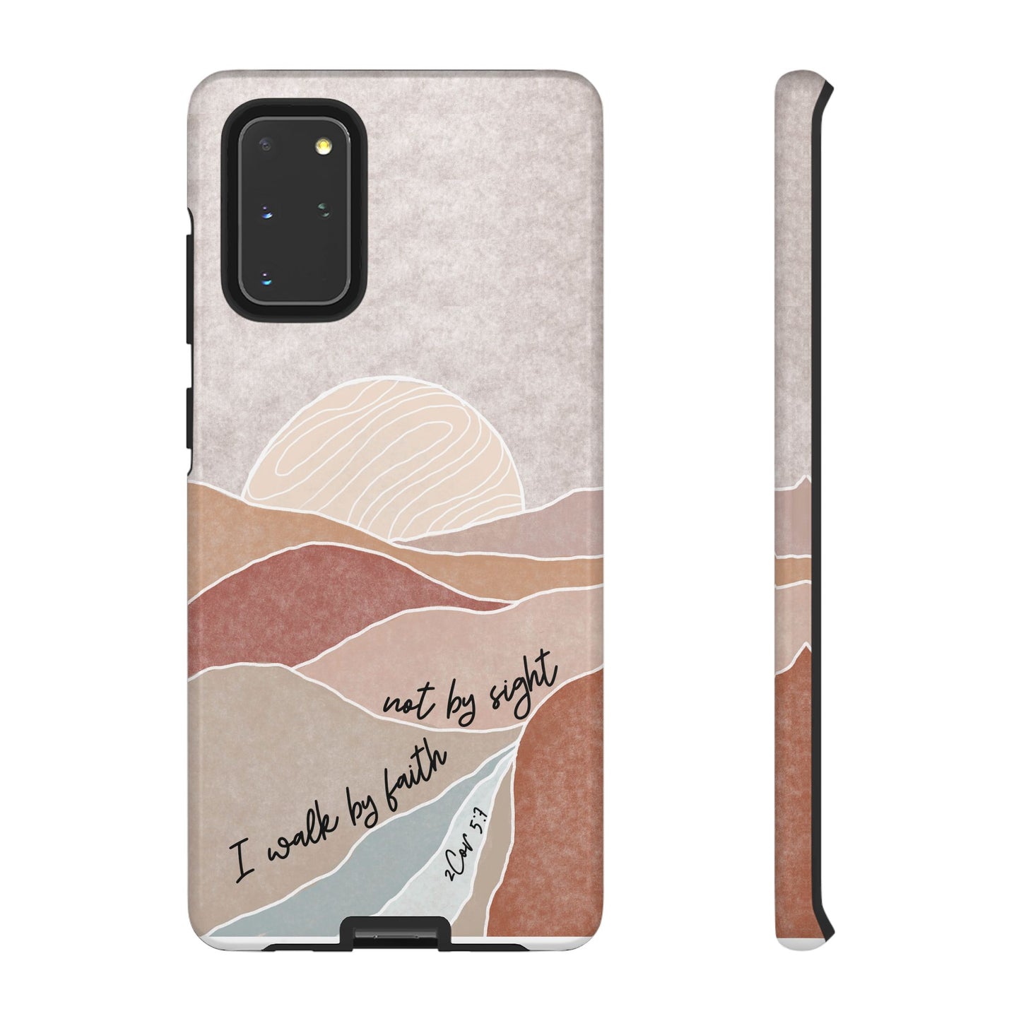 I walk by faith, not by Sight Bible Verse Phone Case