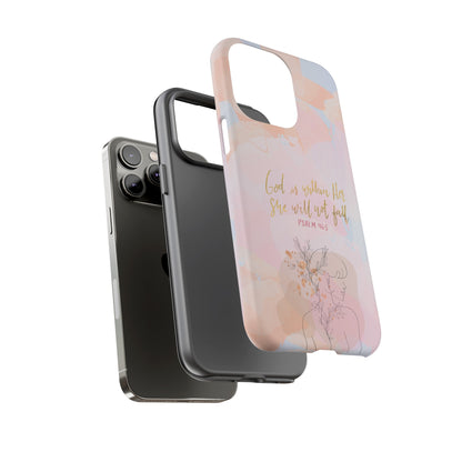 God is Within Her She will not fall Psalm 46:5 Bible Verse Phone Case