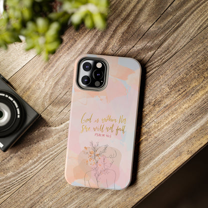 God is Within Her She will not fall Psalm 46:5 Bible Verse Phone Case